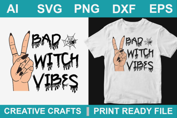 Bad Witch Vibes Graphics for Print Templates