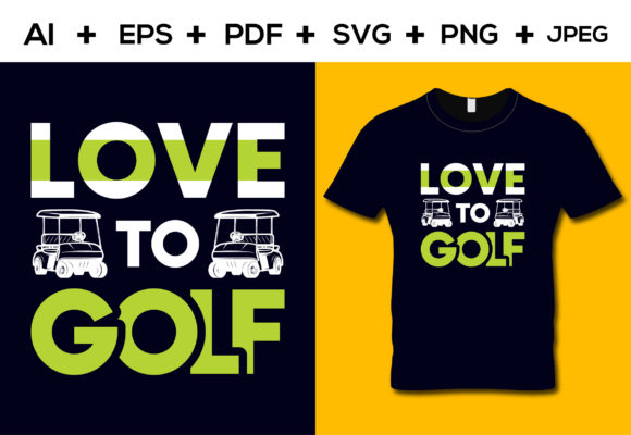 Love to Golf T-Shirt Design: Graphics & T-Shirt Designs Review